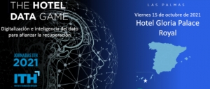 JORNADA HOTEL DATA GAME: DIGITALIZACIÓN E INTELIGENCIA DEL DATO PARA AFIANZAR LA RECUPERACIÓN